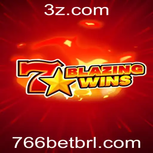 766bet - Descubra o Mundo de BlazingWins: O Novo Fenômeno em 766bet