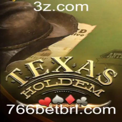 766bet - Texas Hold'em: Um Guia Completo do Jogo e Suas Regras